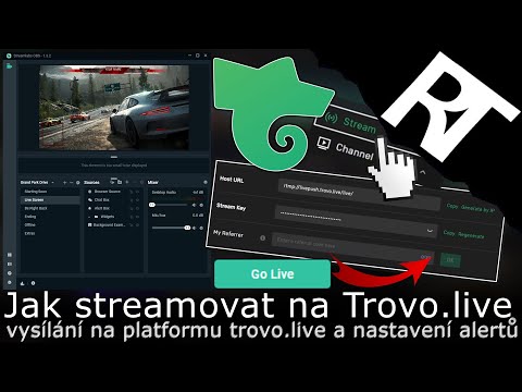 Jak streamovat na Trovo.live – nastavení alertu / vysílaní na Trovo (tutoriál)
