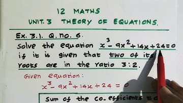 12MATHS| UNIT3| EX.3.1| Q.NO.6| THEORY OF EQUATIONS