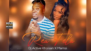 DJ Active Khoisan x Mamsi - Rea Fela (Original Mix)