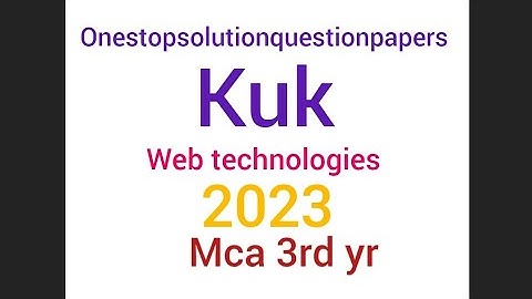 Web Technologies 2023 mca part 3 question papers