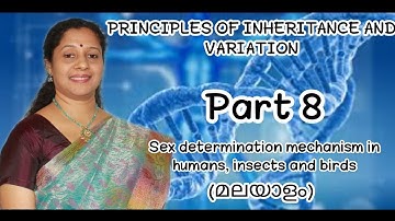 NEET : Principles of Inheritance and Variation: P8: Sex Determination in Humans, insects and fowls