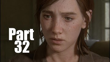 The Last Of Us 2 Walkthrough Gameplay Part 32 "Showdown!" -Hard Mode-