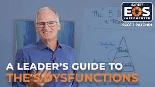 A Leader’s Guide to the “5 Dysfunctions” Model
