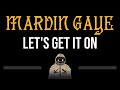 Marvin Gaye • Let&#39;s Get It On (CC) 🎤 [Karaoke] [Instrumental Lyrics]