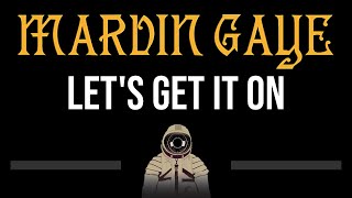 Marvin Gaye • Let's Get It On (CC) 🎤 [Karaoke] [Instrumental Lyrics]
