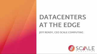Datacenters at the Edge BrightTalk Webinar