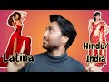 Diferencias entre una LATINA y una INDIA/HINDÚ