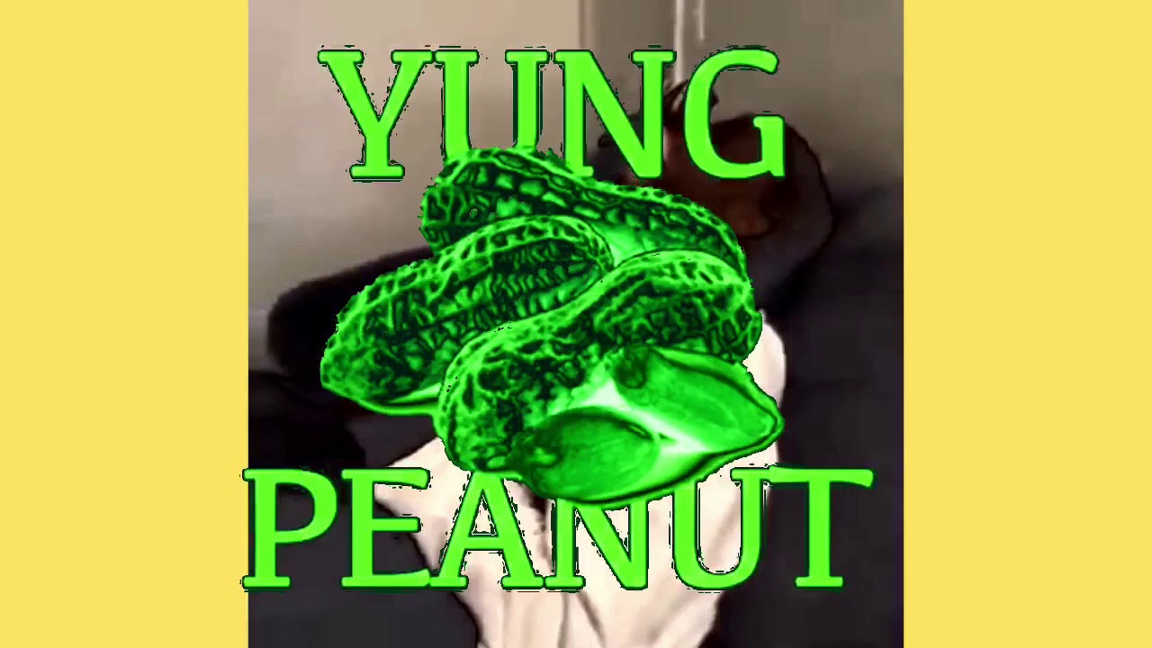 deez nuts yung peanut