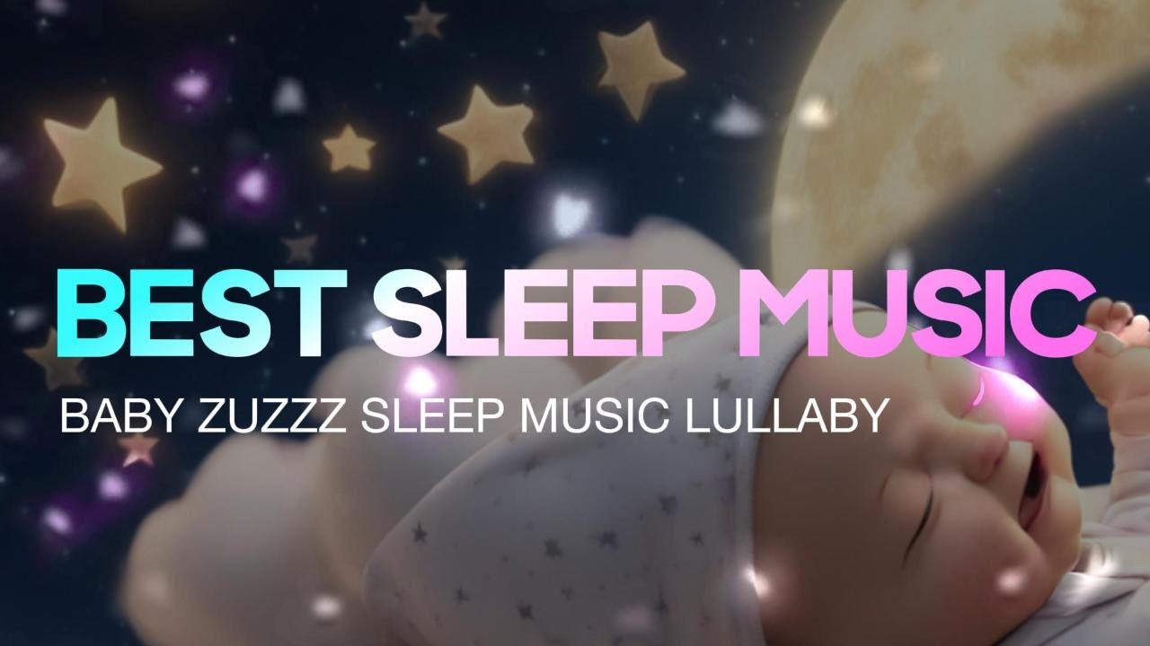 BED TIME MUSIC FOR BABIES BABY LULLABY BEST SLEEP MUSIC FOR BABY YouTube
