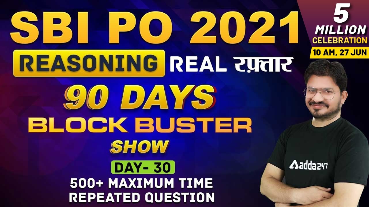 SBI PO 2021 Preparation | Reasoning Concept + Tricks | 90 Days Block Buster Show | Day 30