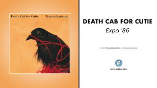 Video thumbnail of "Death Cab For Cutie - "Expo '86" (Official Audio)"