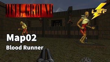 BLOOD RUNNER | Doom II: Hell Ground [Ultra-Violence 100%] - Map02
