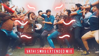 Vaathi Swag Extended mix - hARdy @InfoSharingTamil