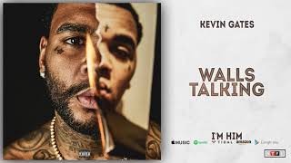 Kevin Gates - Walls Talking (Clean)