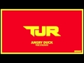 TJR - Angry Duck [FREE DOWNLOAD]