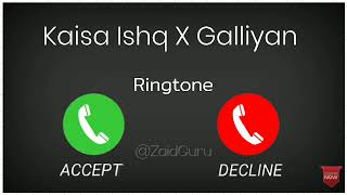 kaisa hai ishq x teri galliyan ringtone, remix ringtone, instagram trending reels ringtone #ishqrisk