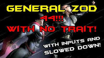 Injustice gods among us - General Zod - 44% no trait 1 meter combo! WITH INPUTS!