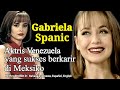 Gabriela Spanic, aktris Venezuela yang sukses berkarir di Meksiko