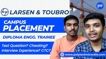 L&T Diploma Campus Placement, Test Questions, Interview Experience, Medical | Manish Mahato