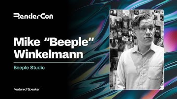 Beeple: The Artist’s Journey in the Age of AI - RenderCon 2025