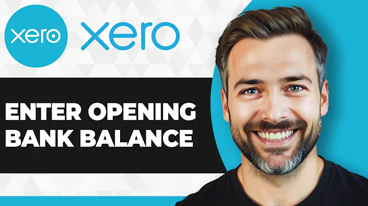 How to Enter Your Opening Bank Balance in Xero (Full 2025 Guide)