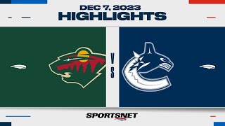 NHL Highlights | Wild vs. Canucks - December 7, 2023