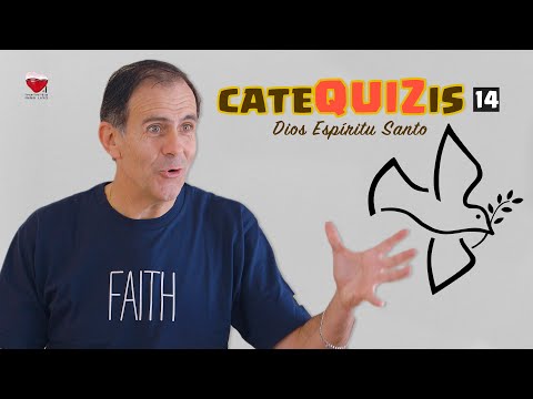 CATEQUIZIS 14 | DIOS ESPÍRITU SANTO | Juan Manuel Cotelo