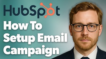 How To Setup Email Campaign In Hubspot [2025 Guide]