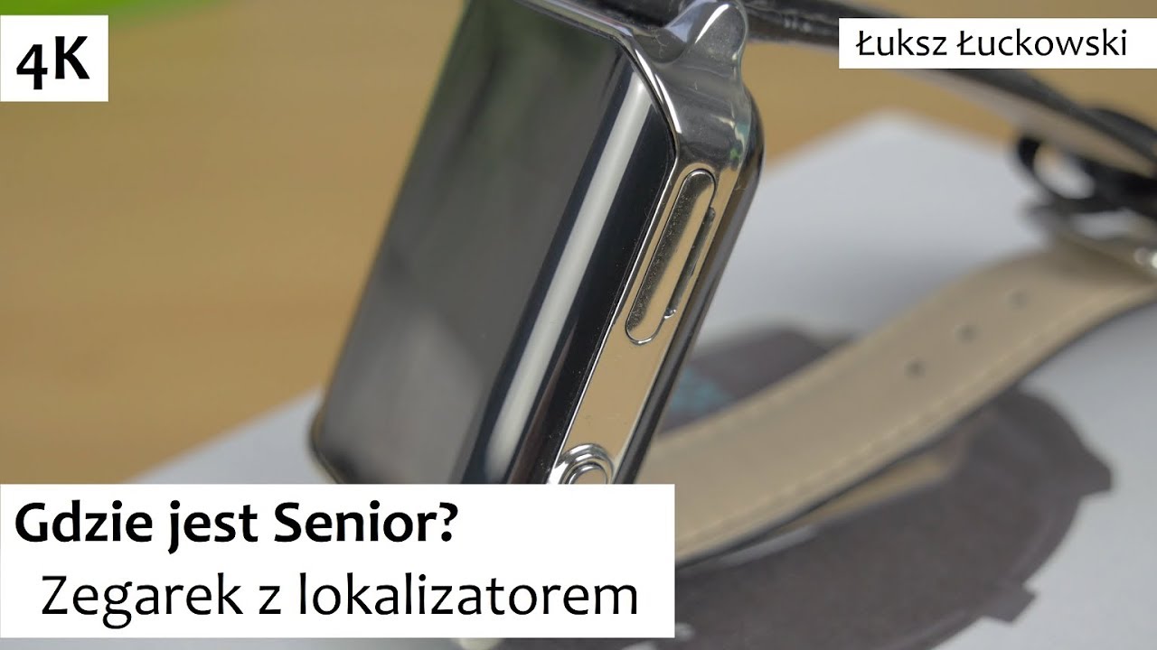 Zegarek z Lokalizatorem i Telefonem dla Dziadka i Babci - Gdzie jest Senior? | Rzut Oka