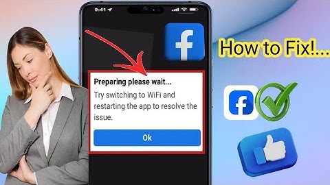 How to Fix Facebook Lite Preparing Please Wait Problem | Facebook Lite Loading Issue
