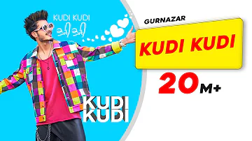 Kudi Kudi | Gurnazar feat. Rajat Nagpal | Sahaj Singh| Avantika Hari Nalwa| Latest Punjabi Songs