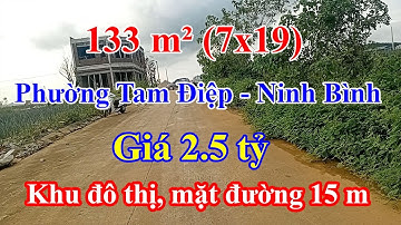 Tập 390: Bán lô đất đẹp 2 mặt thoáng 133 m² (7 m mặt tiền) – Khu đô thị trung tâm Tam Điệp Ninh Bình