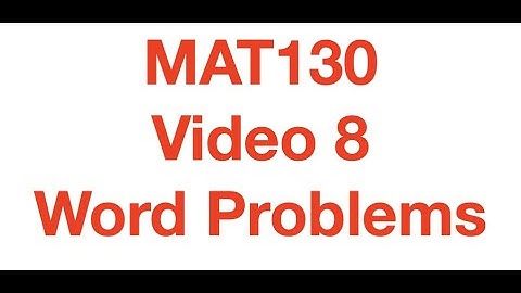 MAT130 Video 8 - Mathematical Modelling and Constructing Functions