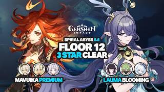 New Spiral Abyss 6.6 | C0 Mavuika &amp; C0 Lauma Floor 12 3-Star Clear - Genshin Impact