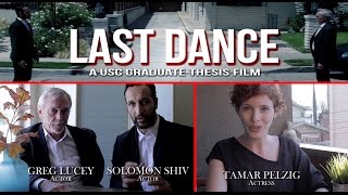 LAST DANCE - Message from the Actors by Action Potential Productions 694 views 8 years ago 5 minutes, 35 seconds
