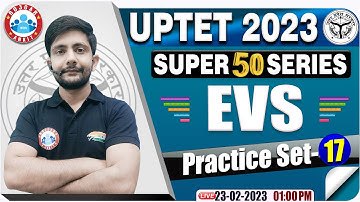 UPTET 2023 | UPTET EVS Practice Set | EVS Important Questions By Ankit Sir