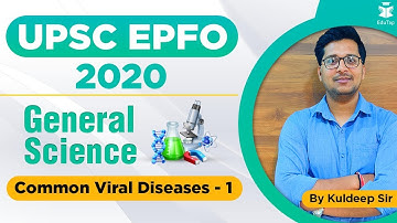 UPSC EPFO 2020 |General Science | Common Viral Diseases - 1  | Important MCQs | Lecture 11