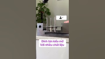 Đinh tán kiểu mở với nhiều chất liệu khác nhau như nhôm, thép, inox… #kseet #cnc #rivet #machine