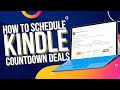How to Schedule and Use Kindle Countdown Deals