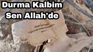 Malatya Deprem Görüntüleri (Durma Kalbim Sen Allah'de) Resimi