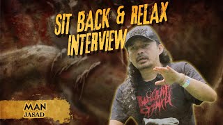 SIT BACK AND RELAX - INTERVIEW | MAN | JASAD | ROTTREVORE DEATH FEST (PART 1)