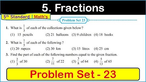 problem set 23 class 5 math | chapter 5 Fractions problem set 23 | Fractions Maharashtra Board