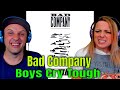 Boys Cry Tough - Bad Company | THE WOLF HUNTERZ REACTIONS