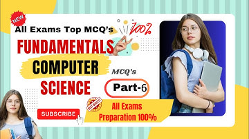 Part-6 Computer MCQS/ Most Repeated And Important Computer MCQs for PPSC, FPSC, KPSC, CSS, GAT