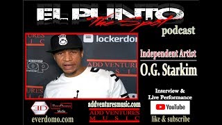 El Punto The Spot Podcast Og Starkim Interview Live Performance