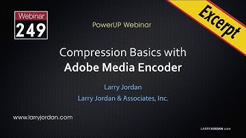 Adobe Media Encoder: Optimize Preferences - Larry Jordan PowerUp Webinar #249