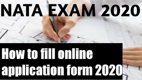NATA EXAM 2020 || HOW TO FILL NATA APPLICATION FORM 2020 ||NATA EXAM FORM 2020