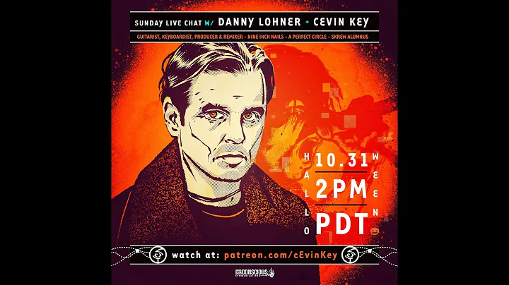 Sunday Live chat with Danny Lohner and cEvin Key 1...