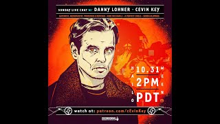 Sunday Live chat with Danny Lohner and cEvin Key 10/31/21
