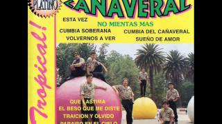 Cumbia Soberana  - Grupo Cañaveral